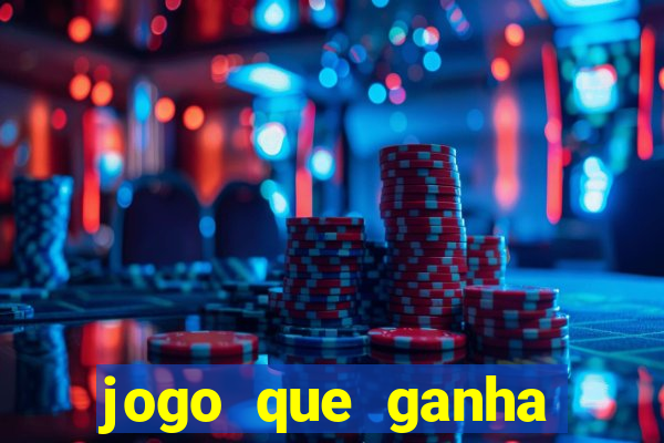 jogo que ganha dinheiro sem colocar dinheiro